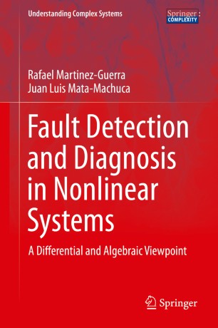 Fault Detection And Diagnosis In Nonlinear Systems