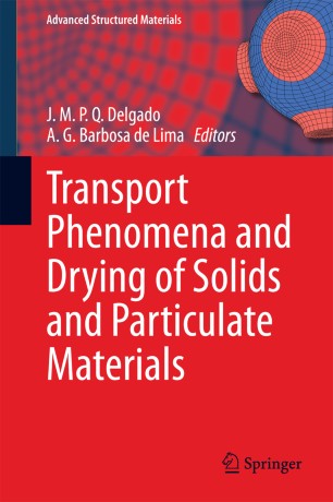 Transport Phenomena And Drying Of Solids And Particulate