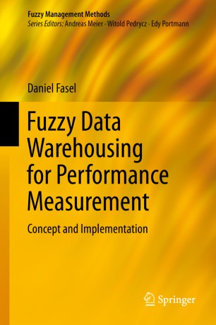 Fuzzy Data Warehousing For Performance Measurement