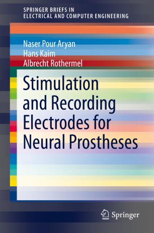 Stimulation And Recording Electrodes For Neural Prostheses