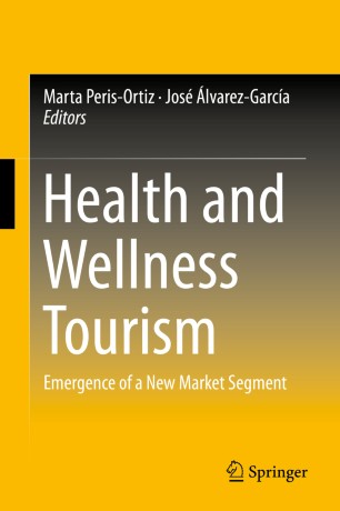 Health and Wellness Tourism | SpringerLink