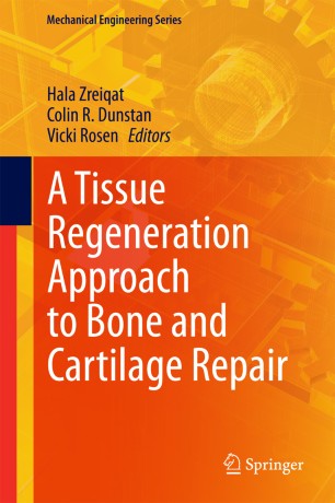 A Tissue Regeneration Approach To Bone And Cartilage