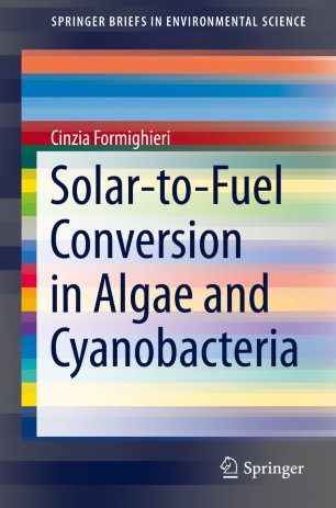Solar To Fuel Conversion In Algae And Cyanobacteria