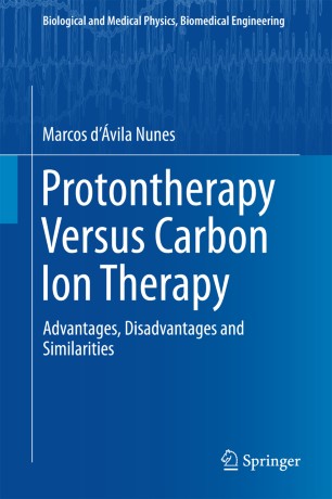 Protontherapy Versus Carbon Ion Therapy Springerlink