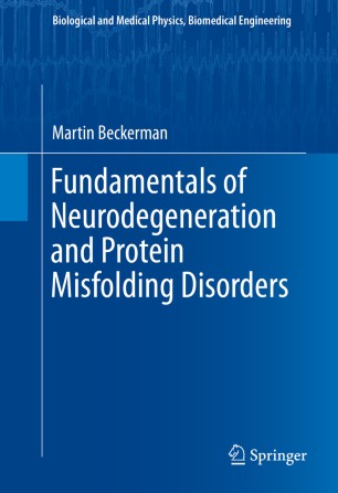 Fundamentals Of Neurodegeneration And Protein Misfolding