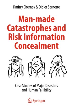 Man Made Catastrophes And Risk Information Concealment