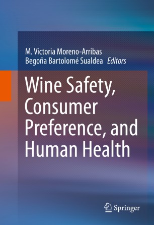 Wine Safety, Consumer Preference, and Human Health : 