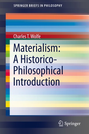 Materialism: A Historico-Philosophical Introduction | SpringerLink