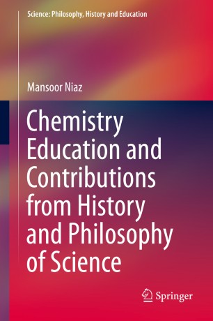 Chemistry Education and Contributions from History and Philosophy of Science : 
