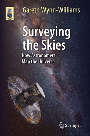 Surveying the Skies : How Astronomers Map the Universe