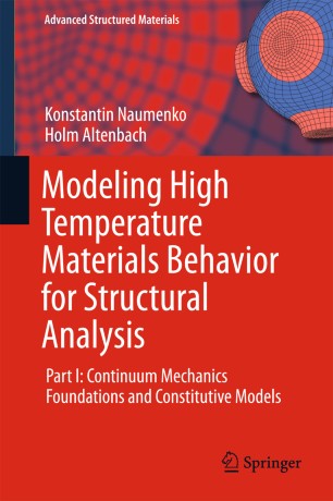 Modeling High Temperature Materials Behavior For