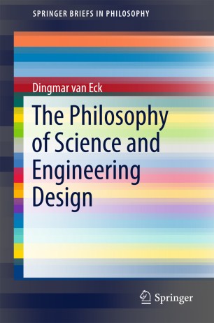 The Philosophy of Science and Engineering Design | SpringerLink