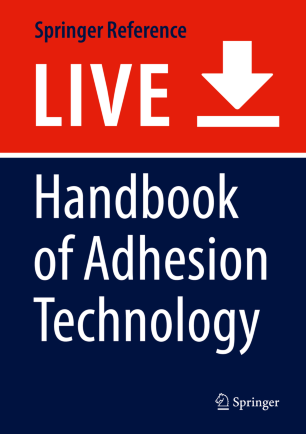 Handbook Of Adhesion Technology Springerlink - 