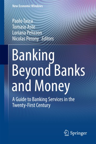 Banking Beyond Banks And Money Springerlink