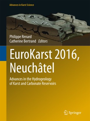 EuroKarst 2016, Neuchâtel : Advances in the Hydrogeology of Karst and Carbonate Reservoirs, 2017