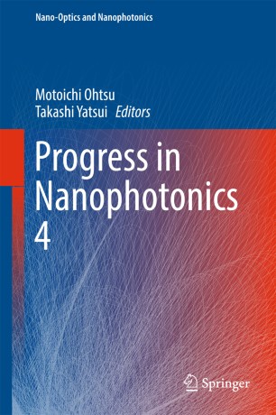 Progress in Nanophotonics 4