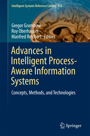 Advances In Intelligent Process Aware Information Systems