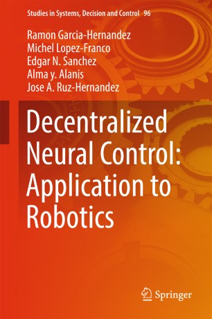 Decentralized Neural Control: Application to Robotics | SpringerLink