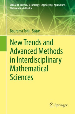 New Trends and Advanced Methods in Interdisciplinary Mathematical ...