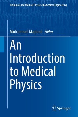 An Introduction To Medical Physics Springerlink