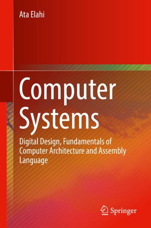 Computer Systems: Digital Design, Fundamentals of Computer Architecture ...