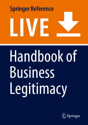 Handbook Of Business Legitimacy Springerlink