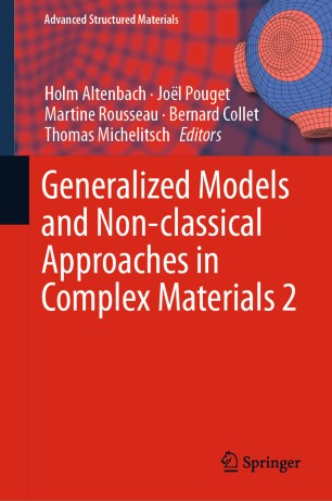 Generalized Models and Non-classical Approaches in Complex Materials 2 |  SpringerLink