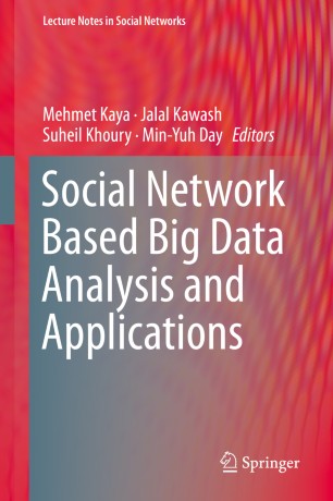 Social Network Based Big Data Analysis And Applications