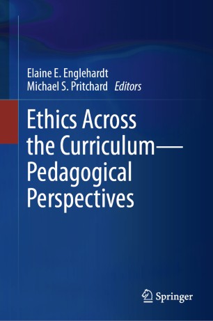 Ethics Across The Curriculum Pedagogical Perspectives