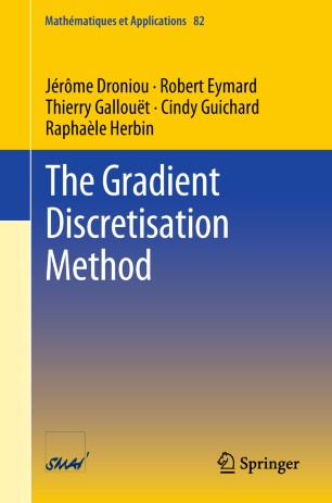 The Gradient Discretisation Method cover