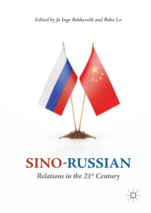 Sino Russian Relations In The 21st Century Springerlink