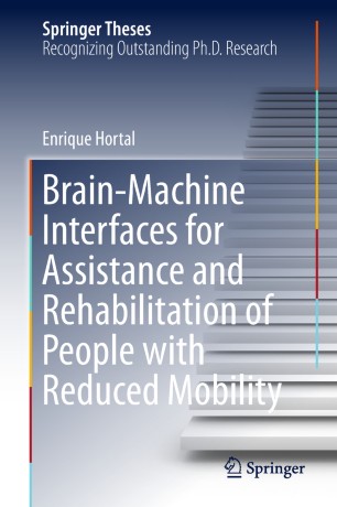Brain-Machine Interfaces for Assistance and Rehabilitation of People ...