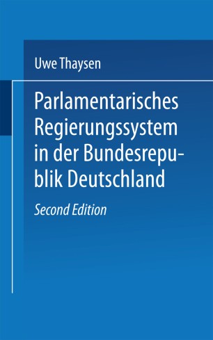Parlamentarisches Regierungssystem In Der Bundesrepublik Deutschland Springerlink