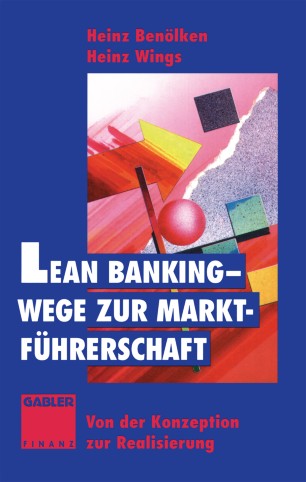 Lean Banking Wege Zur Marktf 252 Hrerschaft Springerlink