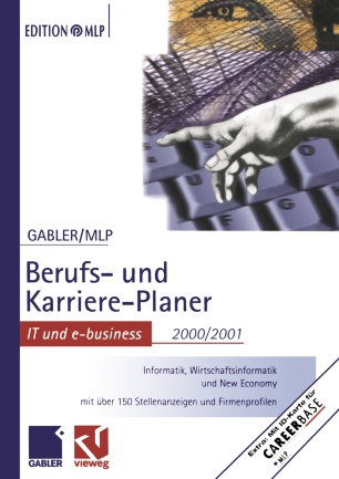 Gabler/MLP Berufs- und Karriere-Planer IT und e-business 2000/2001 |  SpringerLink
