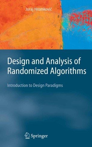 Design And Analysis Of Randomized Algorithms Springerlink