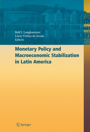 Monetary Policy And Macroeconomic Stabilization In Latin