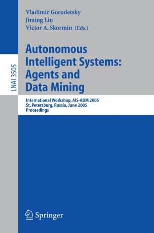 Autonomous Intelligent Systems Agents And Data Mining