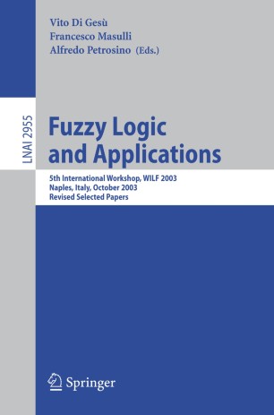 Fuzzy Logic And Applications 5th International Workshop WILF 2003
Naples Italy October 911 2003 Revised