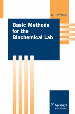 Basic Methods For The Biochemical Lab Springerlink