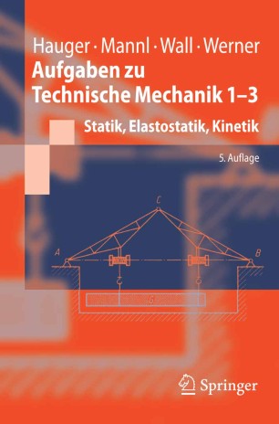 Aufgaben zu Technische Mechanik 1–3 | SpringerLink