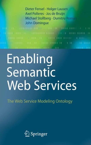 Enabling Semantic Web Services Springerlink