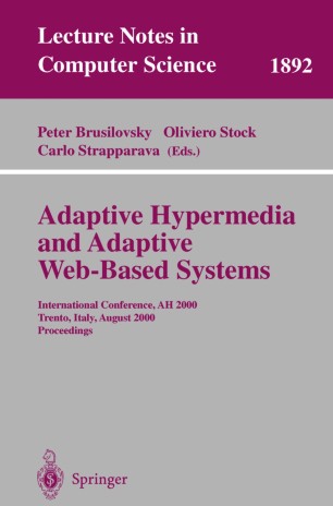 Adaptive Hypermedia And Adaptive Web Based Systems