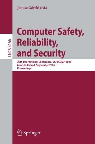 Computer Safety Reliability And Security 25th International Conference
SAFECOMP 2006 Gdansk Poland September