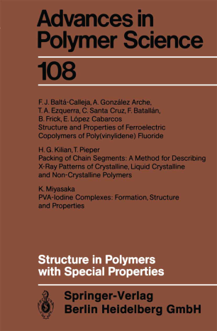 Structure In Polymers With Special Properties Springerlink
