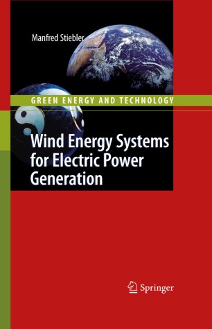 Wind Energy Systems for Electric Power Generation | SpringerLink