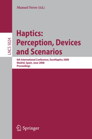 Haptics Perception Devices And Scenarios Springerlink