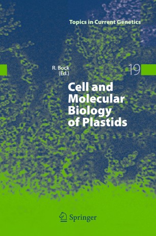 Cell And Molecular Biology Of Plastids Springerlink