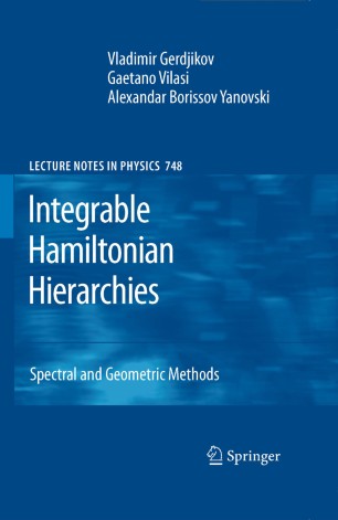 Spectral and Geometric Methods by Vladimir Gerdjikov et al, Springer, 2008