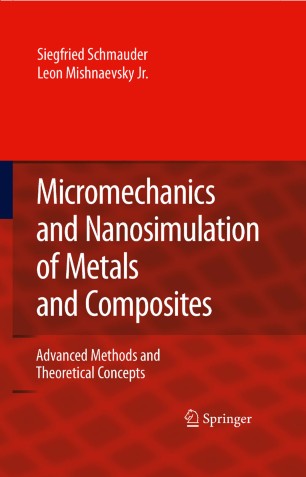 Micromechanics and Nanosimulation of Metals and Composites | SpringerLink